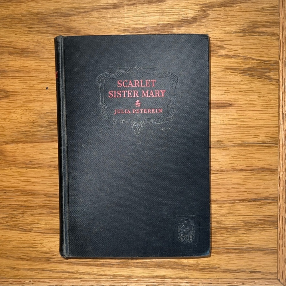 Scarlet Sister Mary hardback book by Julia Peterkin - VGC